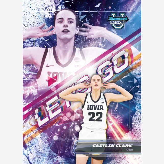 2023/24 Bowman University's Best Basketball Cards-Caitlin Clark_Let's Go
